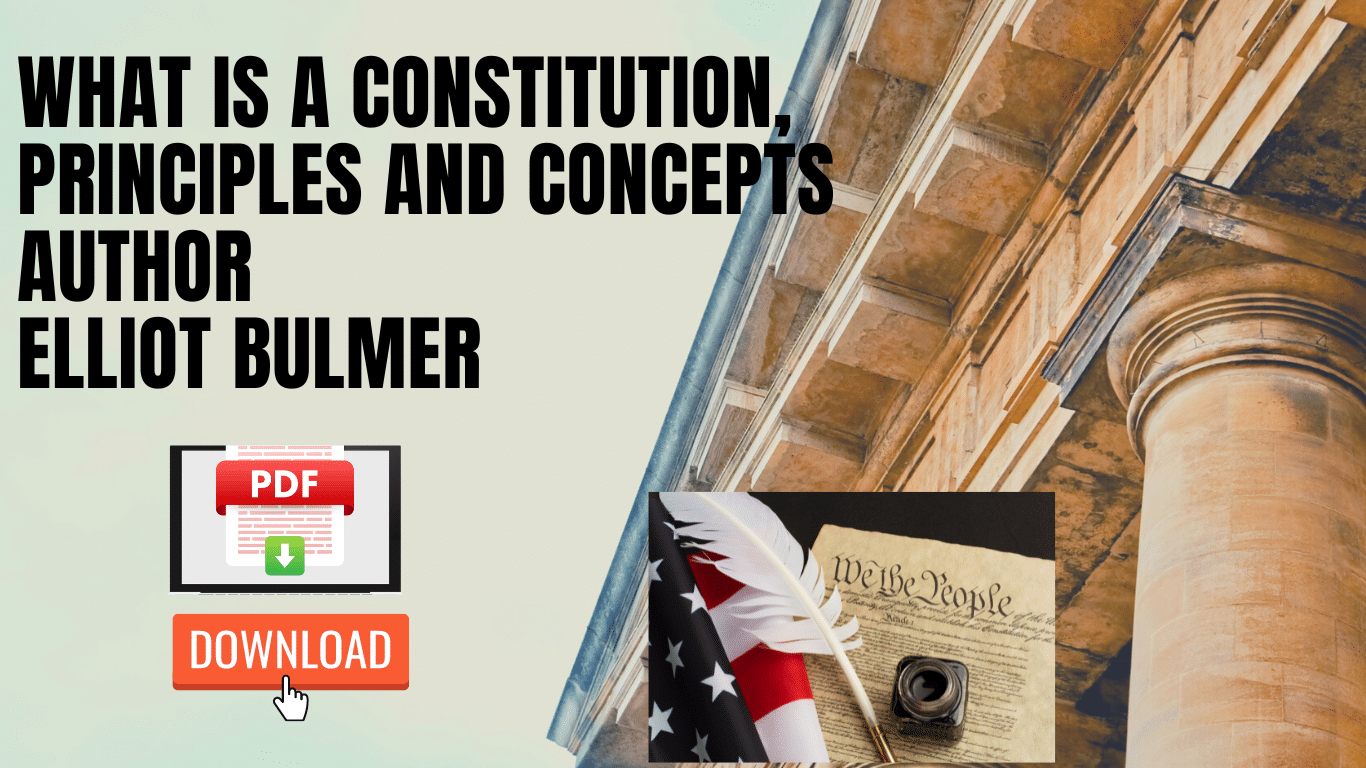 download 2. What is a Constitution, Principles and Concepts Author Elliot Bulmer